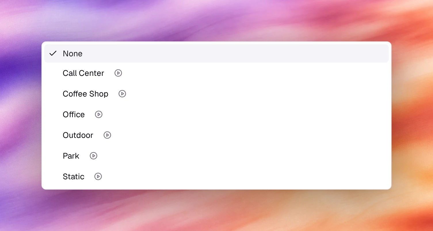The Background audio list with None, Call Center, Coffee Shop, Office, Outdoor, Park and Static