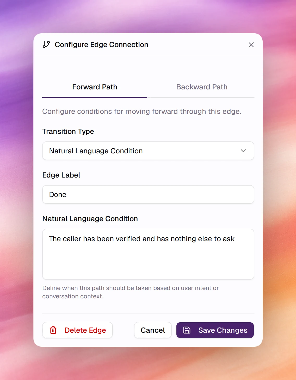 The Configure Edge Connection panel with Forward Path selected, Transition Type, Edge Label and Natural Language Condition