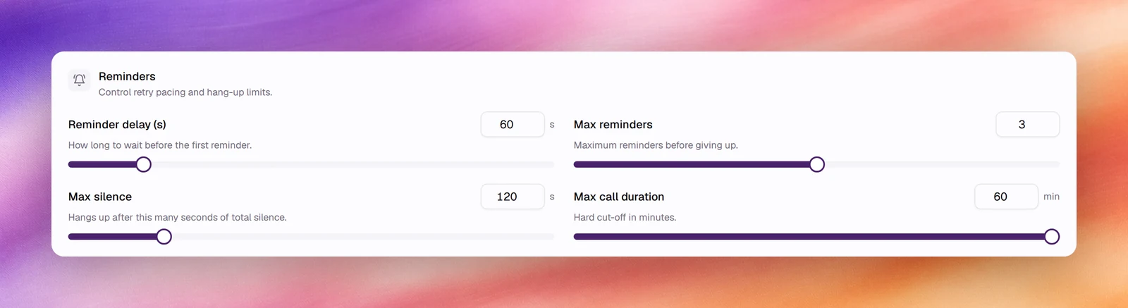 The Reminders card with Reminder delay, Max reminders, Max silence and Max call duration