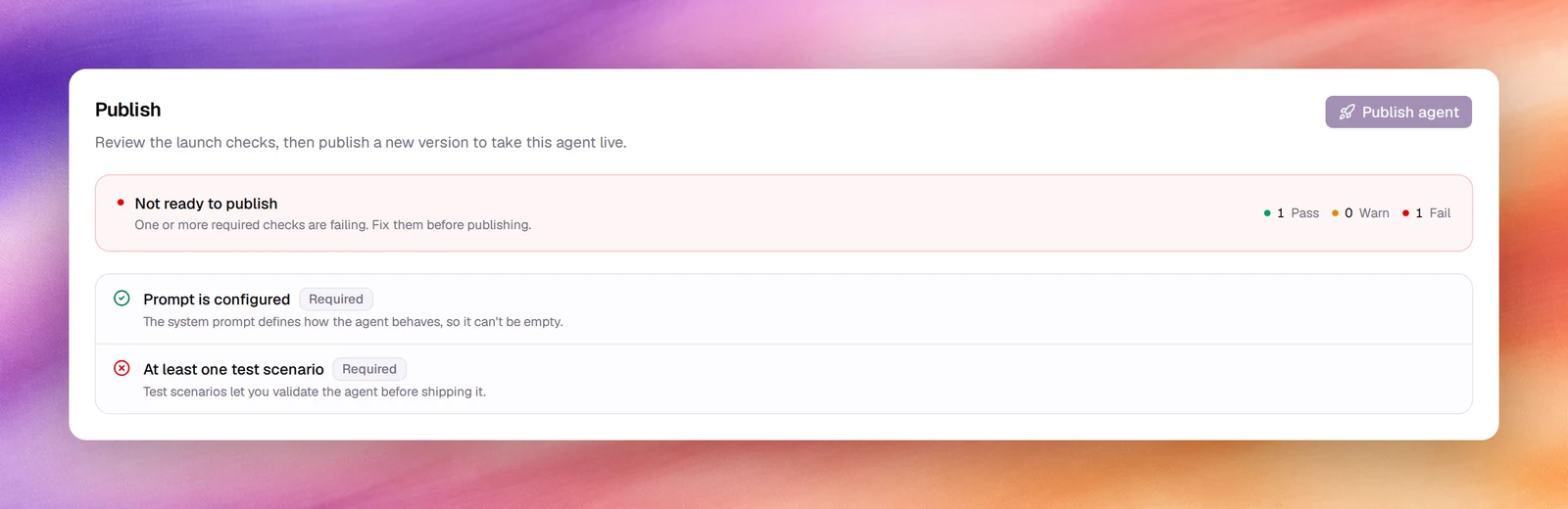 The Publish section with the Not ready to publish banner, the Pass, Warn and Fail counters and the Publish agent button disabled
